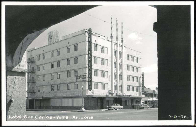 Hotel San Carlos Exterior and Neon Sign Yuma Arizona