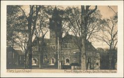 Mary Lyon Chapel, Mount Holyoke College Postcard