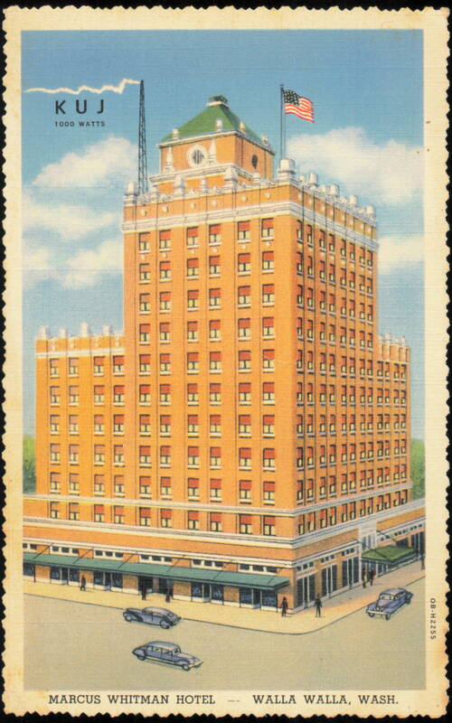 Marcus Whitman Hotel and KUJ Radio Tower Walla Walla Washington
