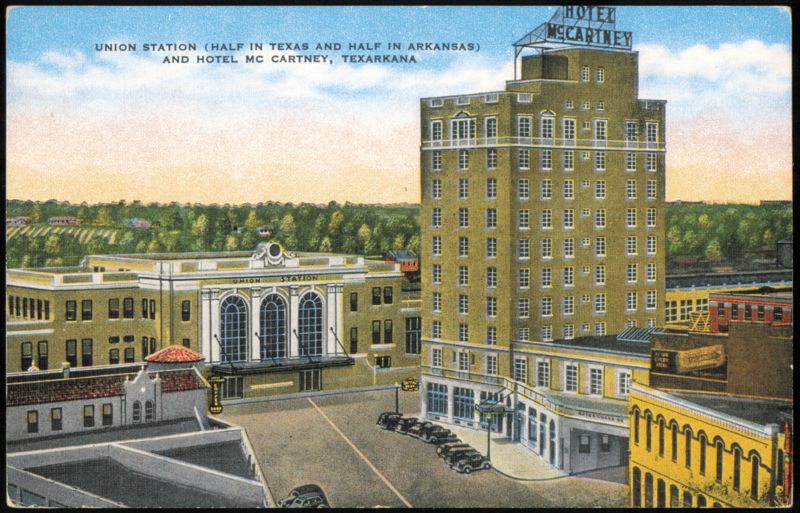 Union Station and Hotel McCartney Texarkana Arkansas
