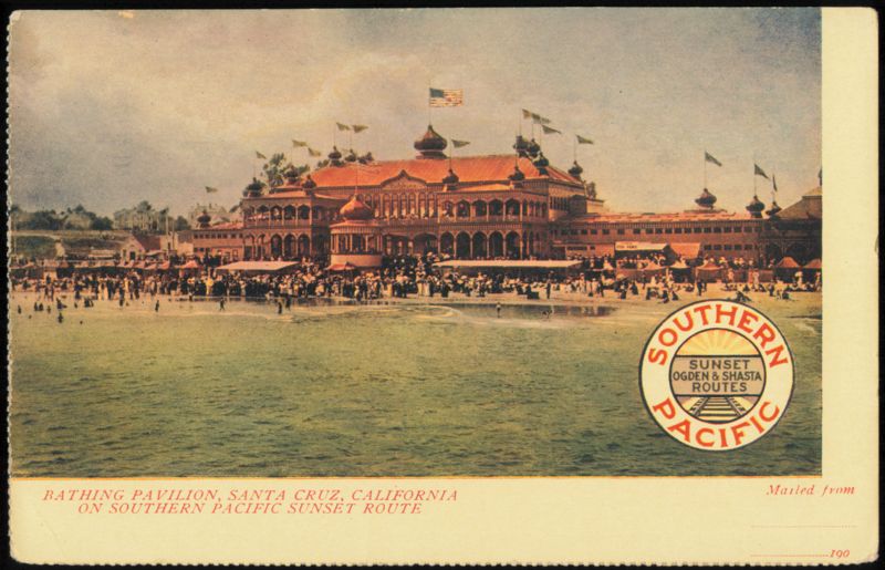 Bathing Pavilion on Southern Pacific Sunset Route Santa Cruz California