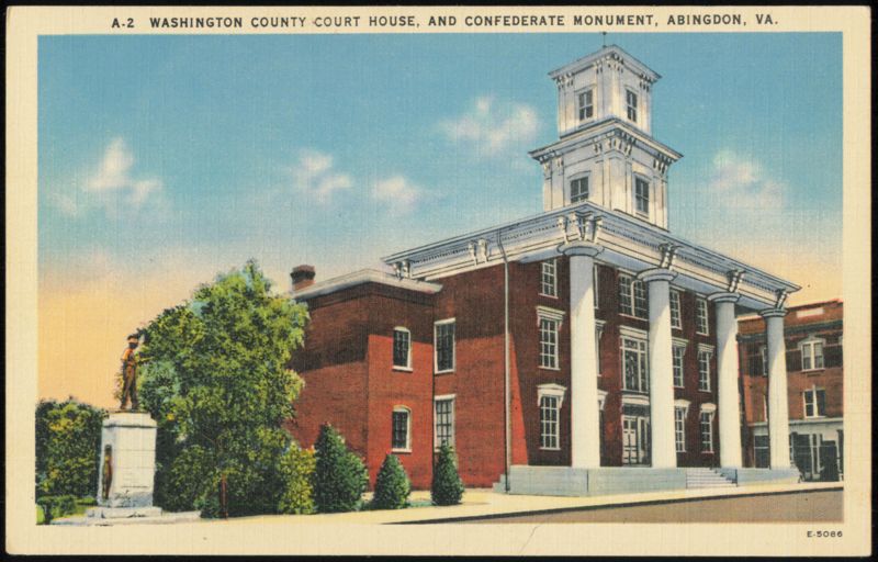 Washington County Court House and Confederate Monument Abingdon Virginia