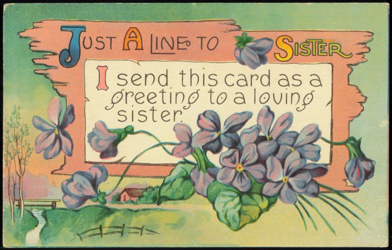 Just a Line to Sister Greeting with Violets To My Dear...