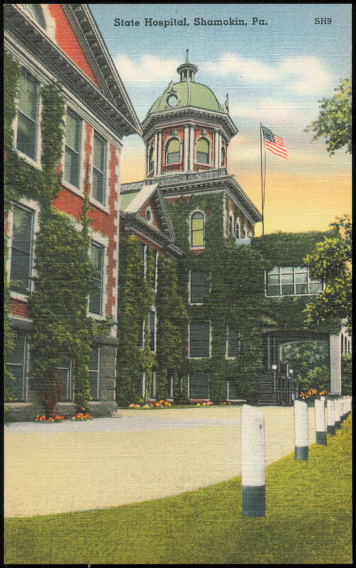 State Hospital with Ivy-Covered Walls and Green Dome Shamokin Pennsylvania