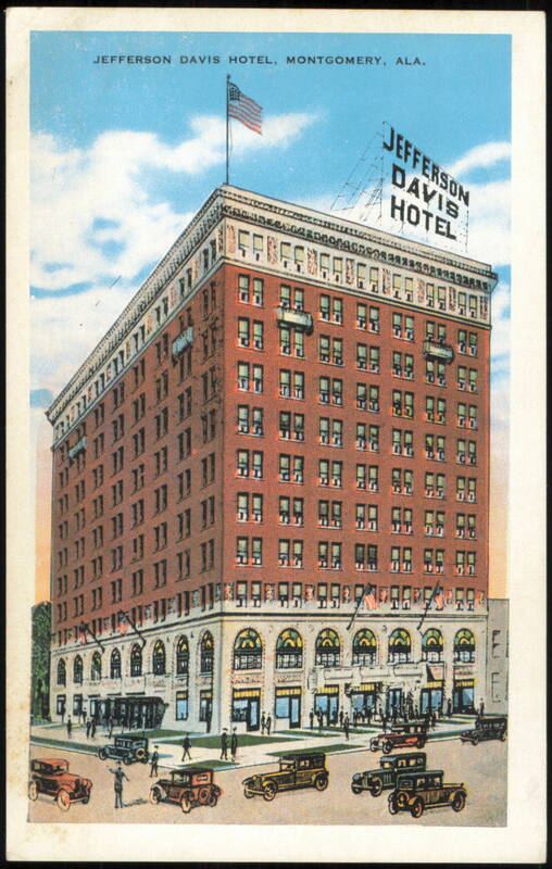 Jefferson Davis Hotel, 250 Rooms and 250 Baths Montgomery Alabama