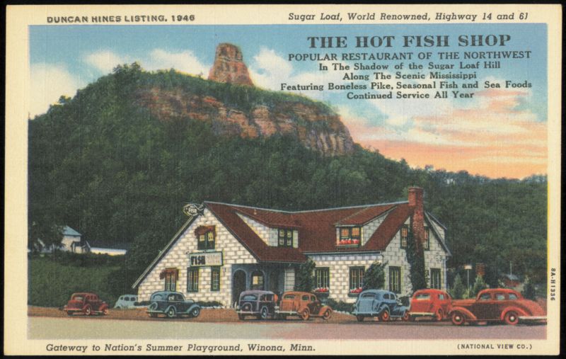 The Hot Fish Shop Restaurant and Sugar Loaf Hill Winona Minnesota