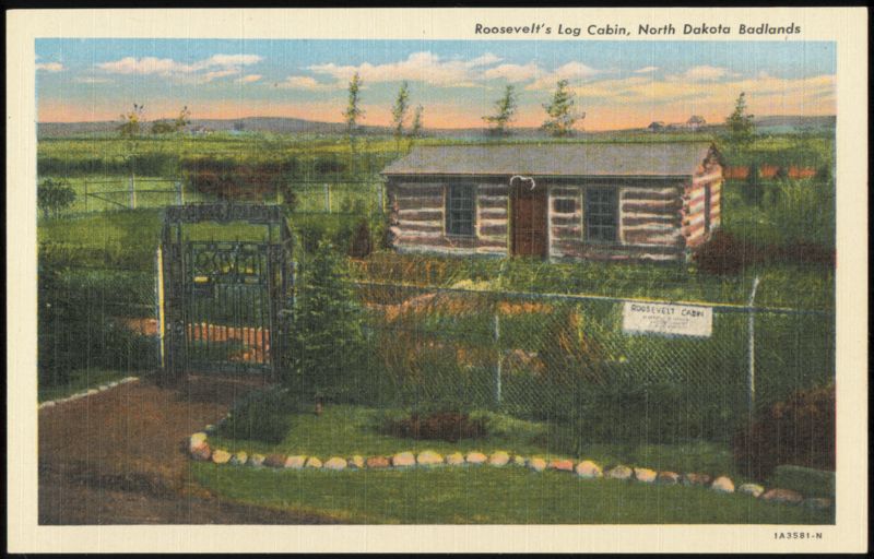 Roosevelt's Log Cabin, North Dakota Badlands Sentinel Butte