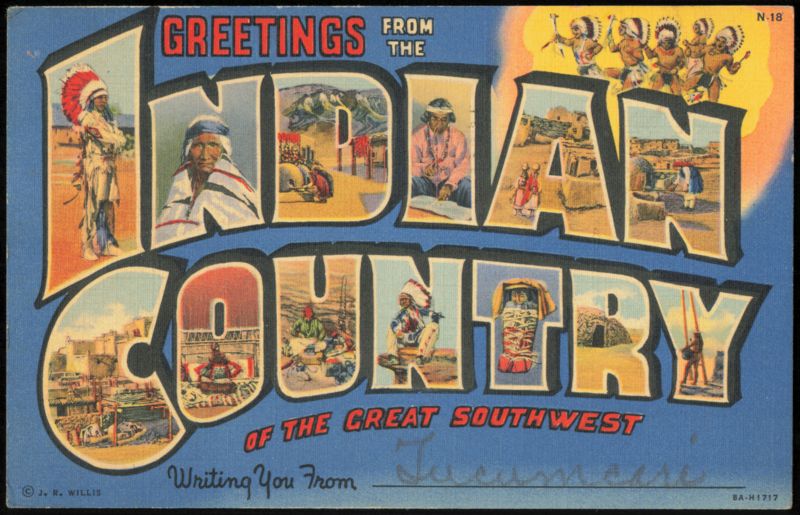 Greetings from the Indian Country of the Great Southwest Tucumcari New Mexico