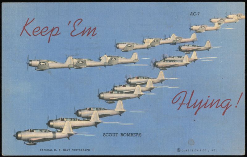 Keep 'Em Flying! Scout Bombers Formation, WWII Era