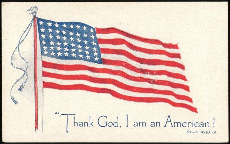 Thank God, I am an American! Daniel Webster Quote