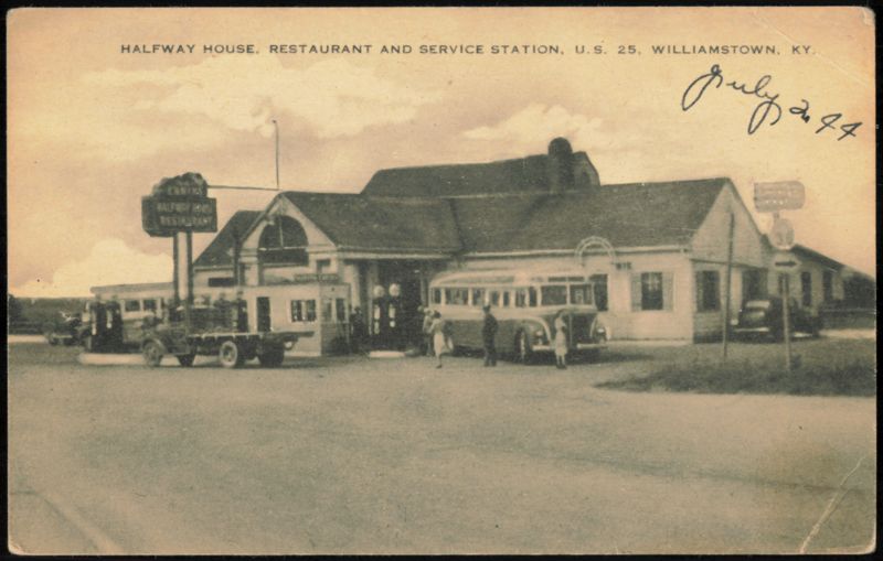 Halfway House, Restaurant and Service Station, U.S. 25 Williamstown Kentucky
