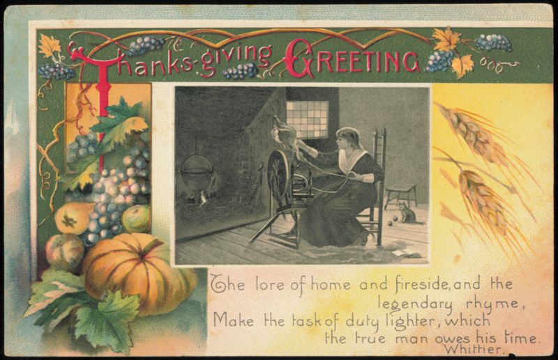 Thanksgiving Greeting, Woman at Spinning Wheel, Whittier
