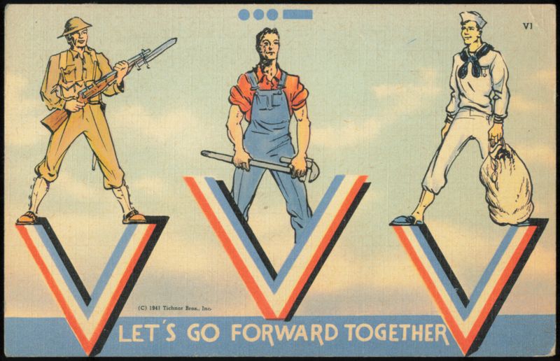 Let's Go Forward Together Tichnor Bros. WWII Victory Series