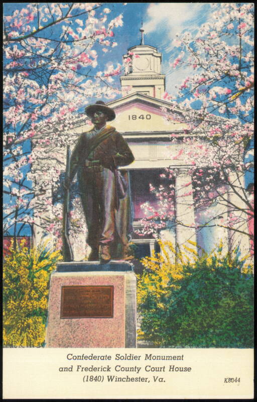 Confederate Soldier Monument & Frederick County Court House Winchester Virginia