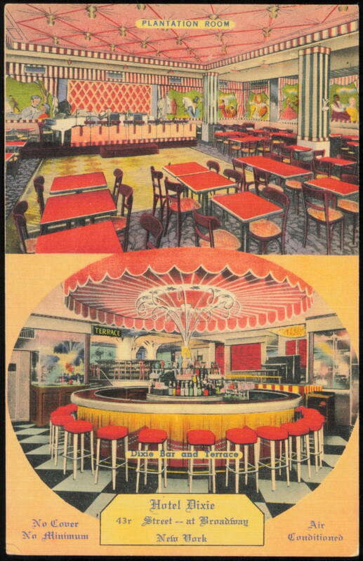 Plantation Room, Dixie Bar and Terrace at Hotel Dixie New York