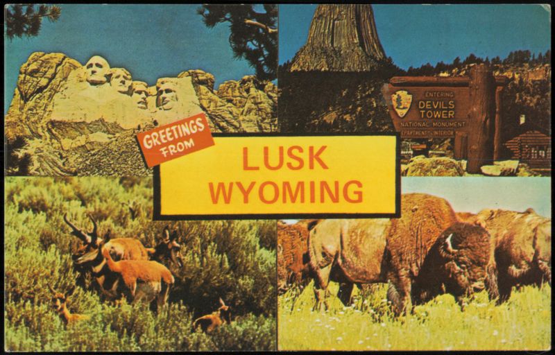 Greetings from Lusk: Mount Rushmore, Devils Tower & Wildlife Wyoming