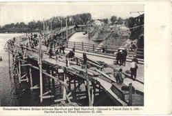 Temporary Wooden Bridge between Hartford and East Hartford Postcard