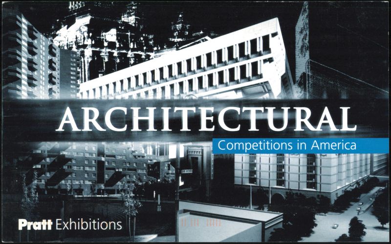 Architectural Competitions in America Exhibition Brooklyn New York