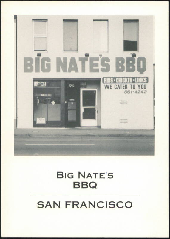 Big Nate's BBQ Restaurant, 1665 Folsom Street San Francisco California
