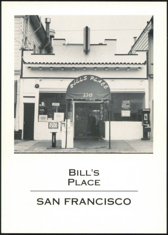 Bill's Place Restaurant, 2315 Clement St. San Francisco California