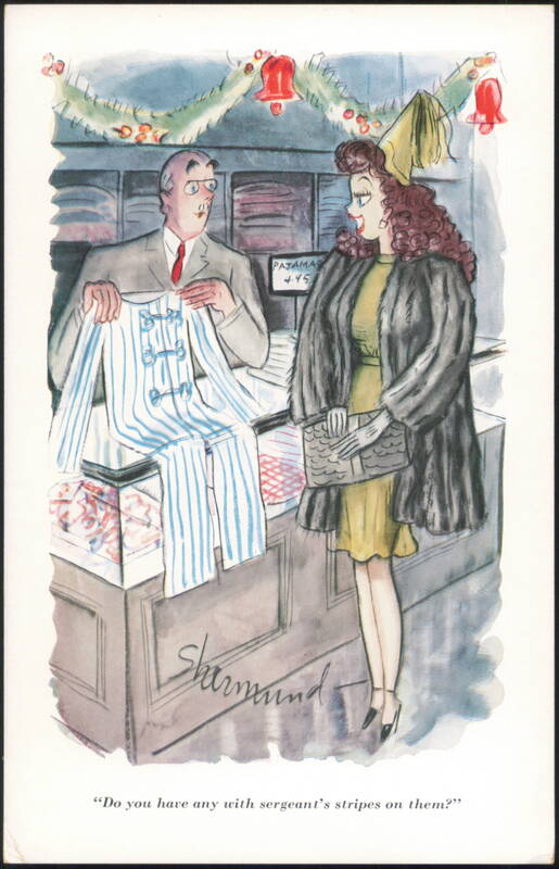 Shermund Cartoon: Do you have any with sergeant's stripes?