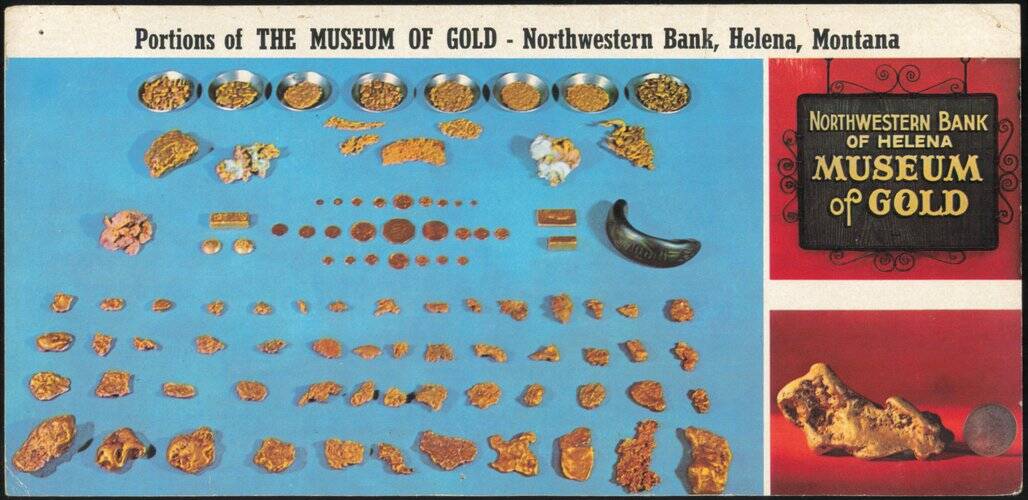 Museum of Gold, Northwestern Bank, Helena, Montana