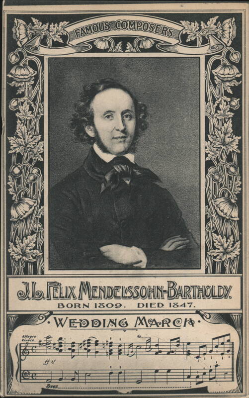 Famous Composers: Felix Mendelssohn-Bartholdy Wedding March