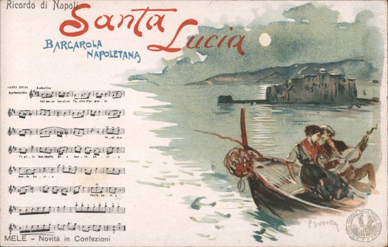 Santa Lucia Barcarola Napoletana, E. & A. Mele & C. Naples Italy