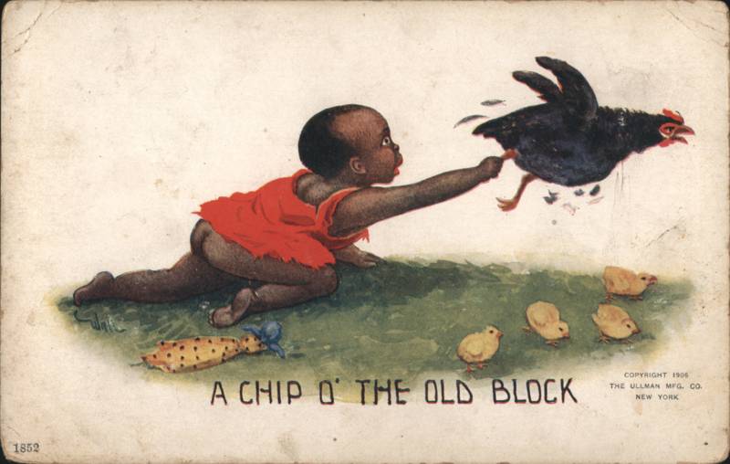 Black Baby Catching Chicken, A Chip O' the Old Block