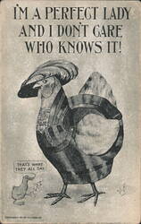 I'm a Perfect Lady and I Don't Care Who Knows It! Hen Postcard