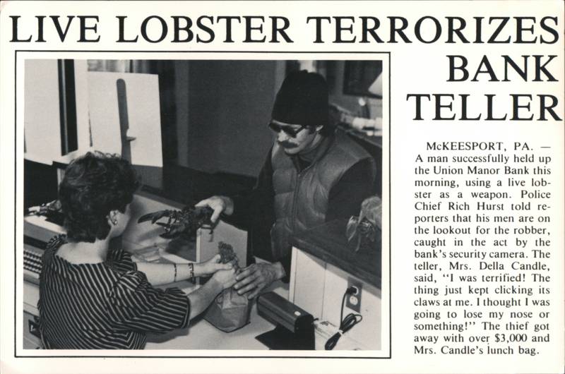 Live Lobster Terrorizes Bank Teller by Richard Watherwax