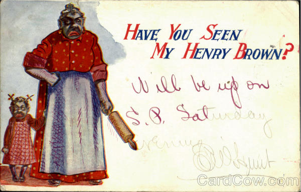 Have You Seen My Henry Brown? Black Americana