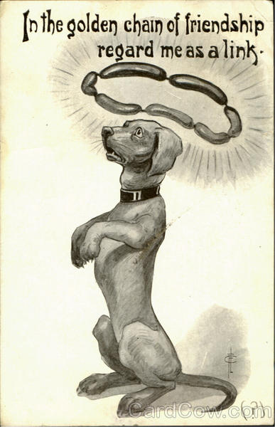 In The Golden Chain Of Friendship Regard Me As A Link