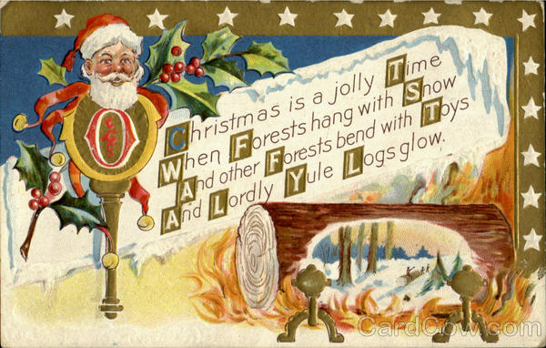 Christmas is a jolly time Santa Claus