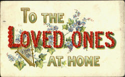 To The Loved One At Home To The Loved One At Home