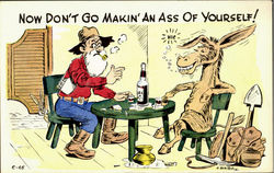 Now don't go makin an ass of yourself! Drinking Postcard Postcard