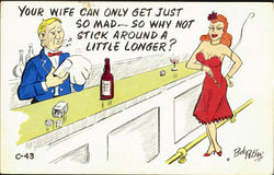 Your Wife Can Only Get Just So Mad Drinking Postcard Postcard