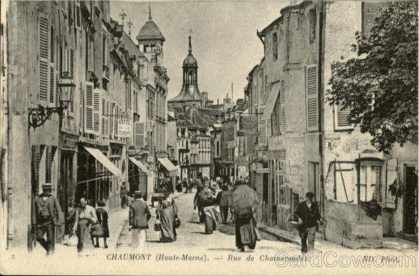 Chaumont Rue De Chamarandes France