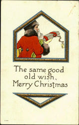 The Same Good Old Wish Merry Christmas Postcard