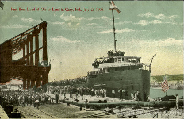First Boat Load Of Ore To Land In Gary Indiana