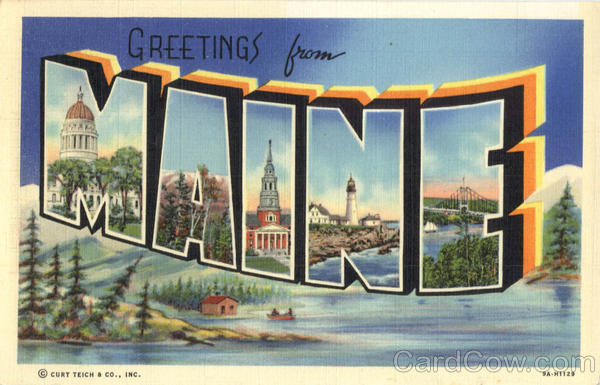 Greetings from Maine