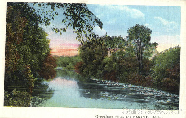 Greetings from Raymond Maine