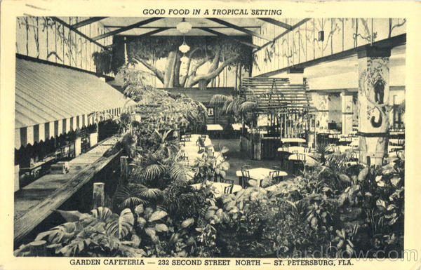 Good food in a Tropical Setting Garden Cafeteria, Second Street North St. Petersburg Florida