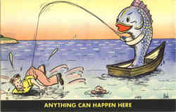 Anything Can Happen Here - Fishing Postcard
