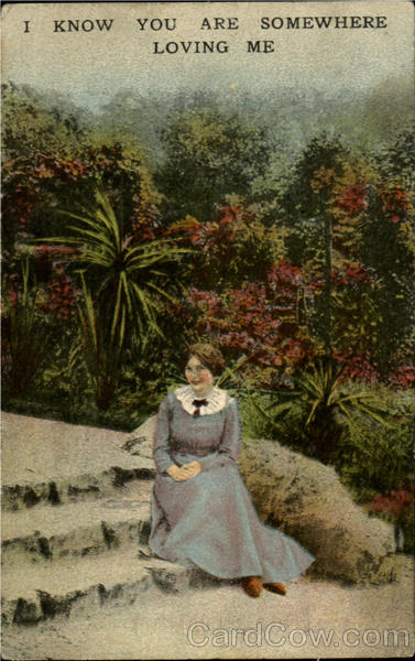 I Know You Are Somewhere Loving Me Romance & Love