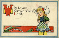 Why Is You Always Where I Aint Postcard