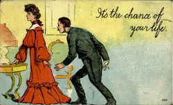 It's The Chance Of Your Life Postcard