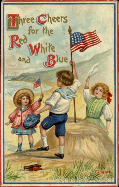 Three Cheers For The Red White And Blue C. Chapman