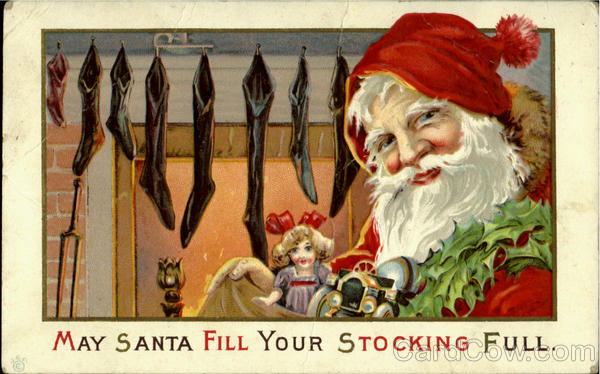 May Santa Fill Your Stocking Full Santa Claus