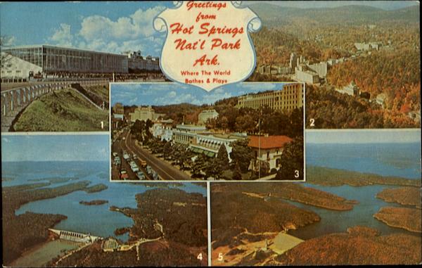 Greetings From Hot Springs Nat'l Park Hot Springs National Park Arkansas